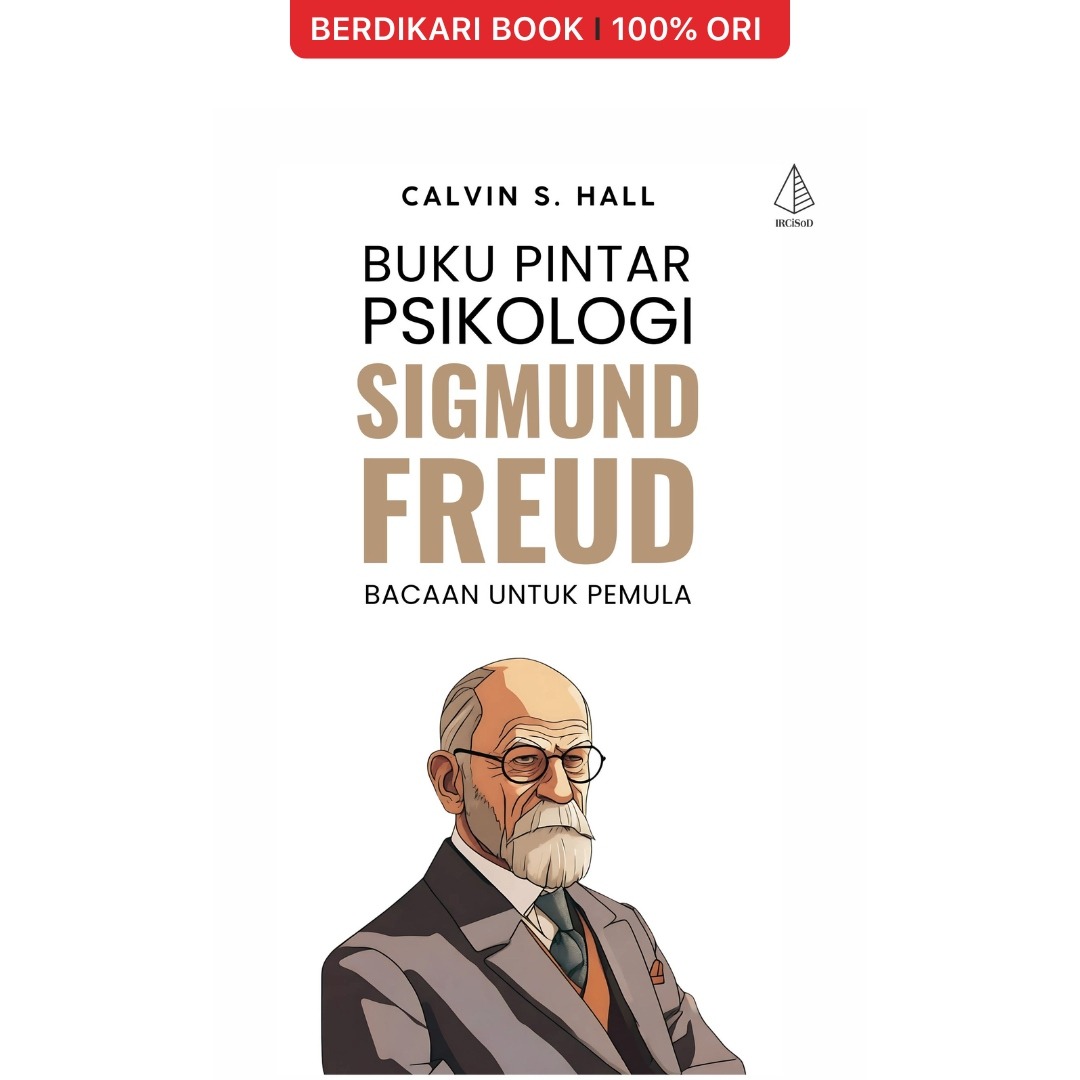 Buku Pintar Psikologi Sigmund Freud; Bacaan untuk Pemula - Diva Press