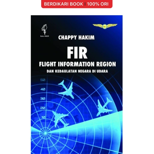 Image of FIR: Flight Information Region dan Kedaulatan Negara di Udara - Obor