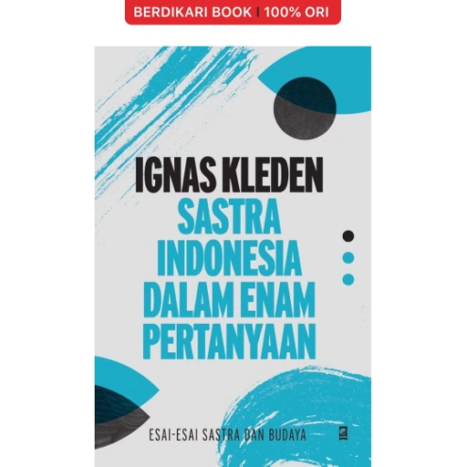Image of Sastra Indonesia dalam Enam Pertanyaan - Gramedia