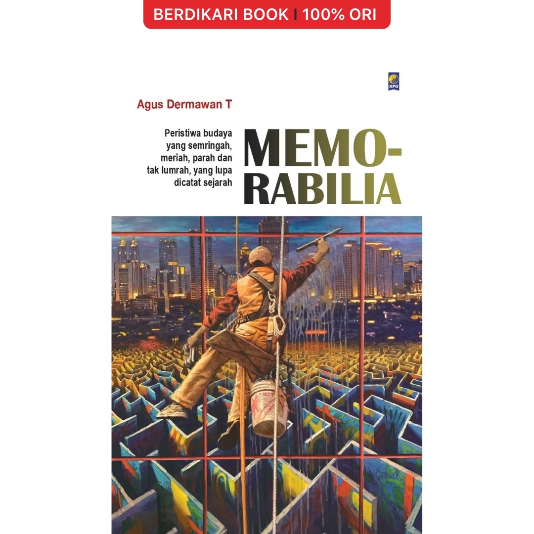 Memorabilia Peristiwa Budaya yang Lupa Dicatat Sejarah - Gramedia
