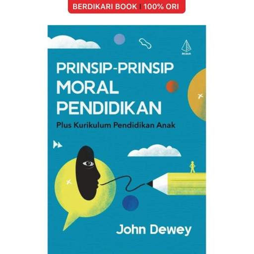 Image of Prinsip-Prinsip Moral Pendidikan; Plus Kurikulum Pendidikan Anak - Diva Press