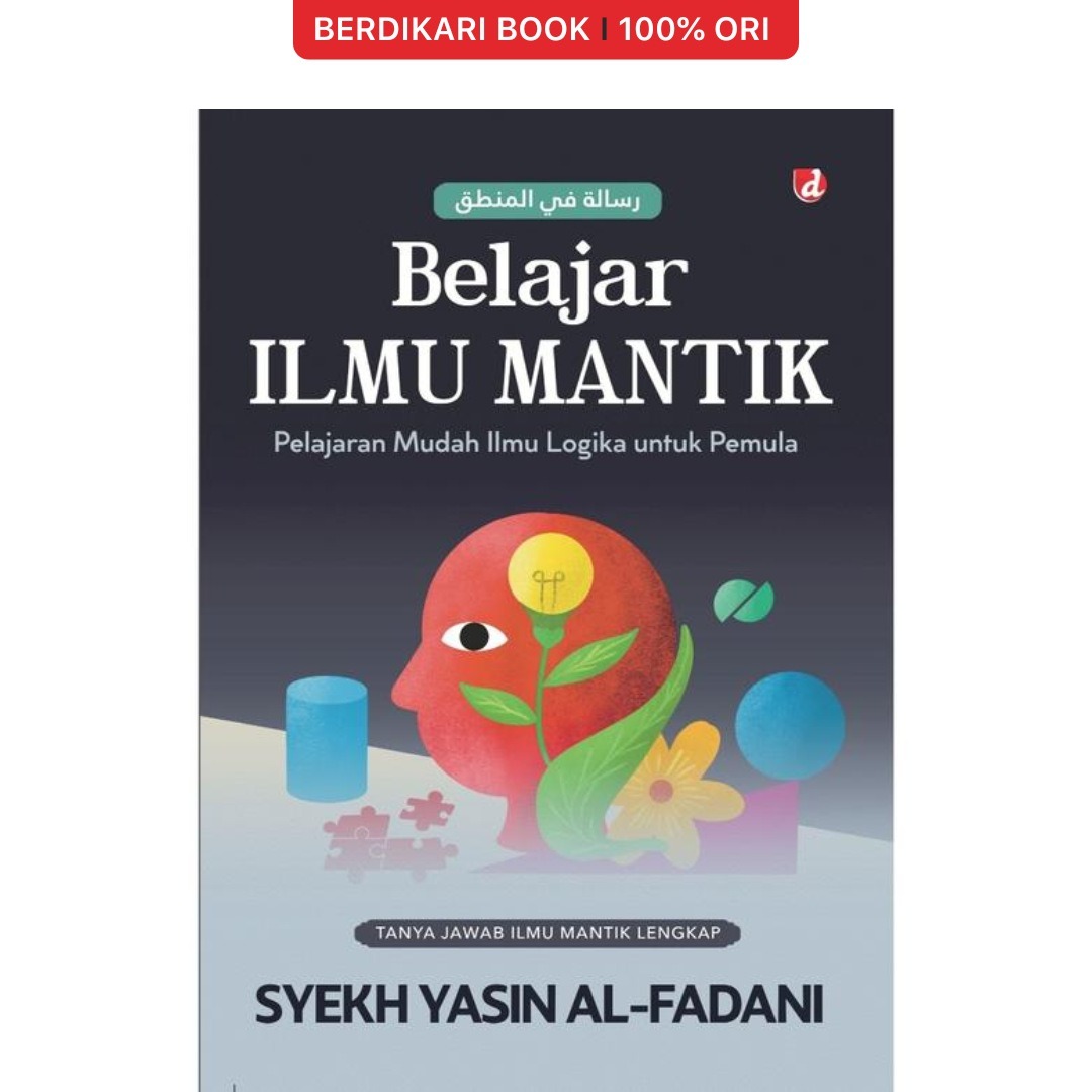 Belajar Ilmu Mantik Pelajaran Mudah Ilmu Logika untuk Pemula - Diva Press