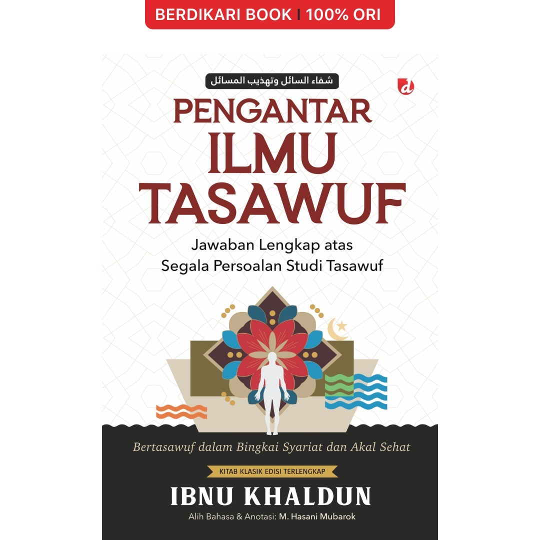 Pengantar Ilmu Tasawuf: Jawaban Lengkap atas Segala Persoalan Studi Tasawuf Ibnu Khaldun - Diva Press