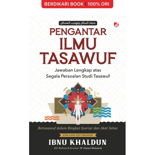 Image of Pengantar Ilmu Tasawuf: Jawaban Lengkap atas Segala Persoalan Studi Tasawuf Ibnu Khaldun - Diva Press