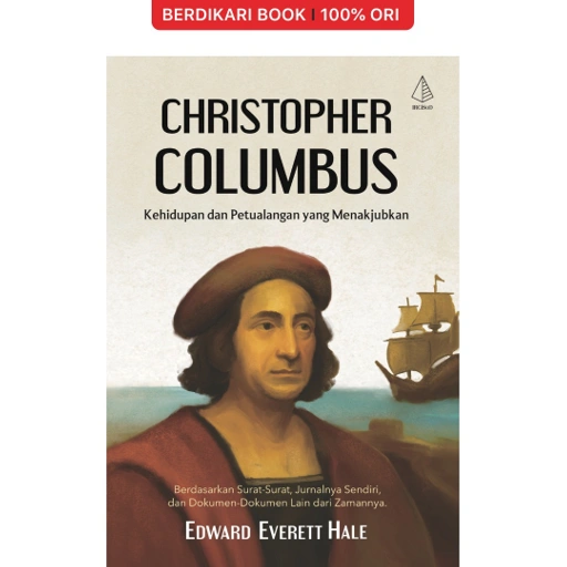 Image of Christopher Columbus; Kehidupan dan Petualangan yang Menakjubkan - Diva Press