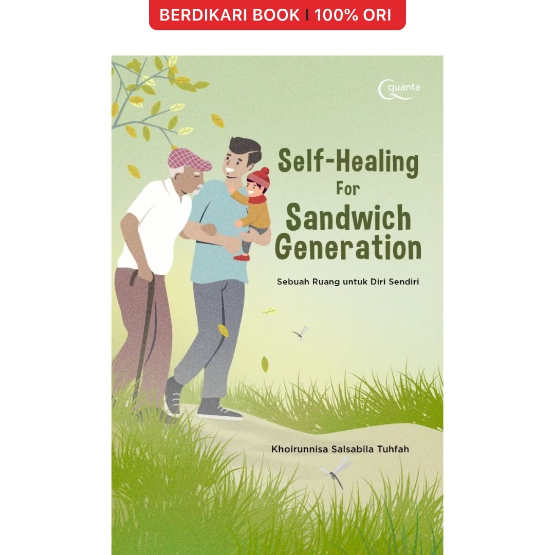 Self Healing for Sandwich Generation - Gramedia
