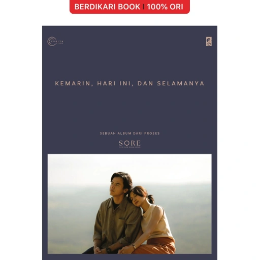 Image of SORE : Kemarin, Hari Ini, dan Selamanya - Gramedia