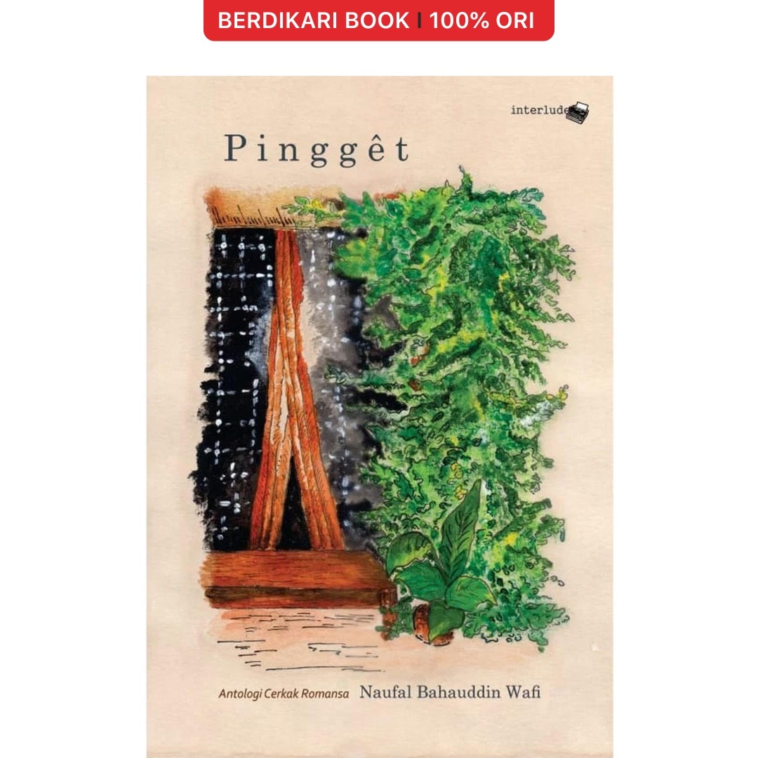 PINGGET Antologi Cerkak Romansa - Interlude