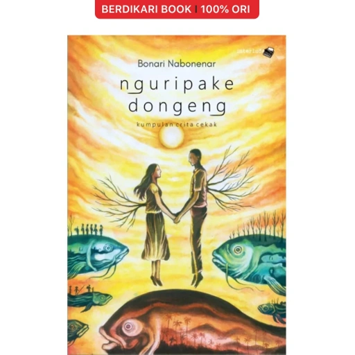 Image of Nguripake Dongeng Kumpulan Crita Cekak - Interlude