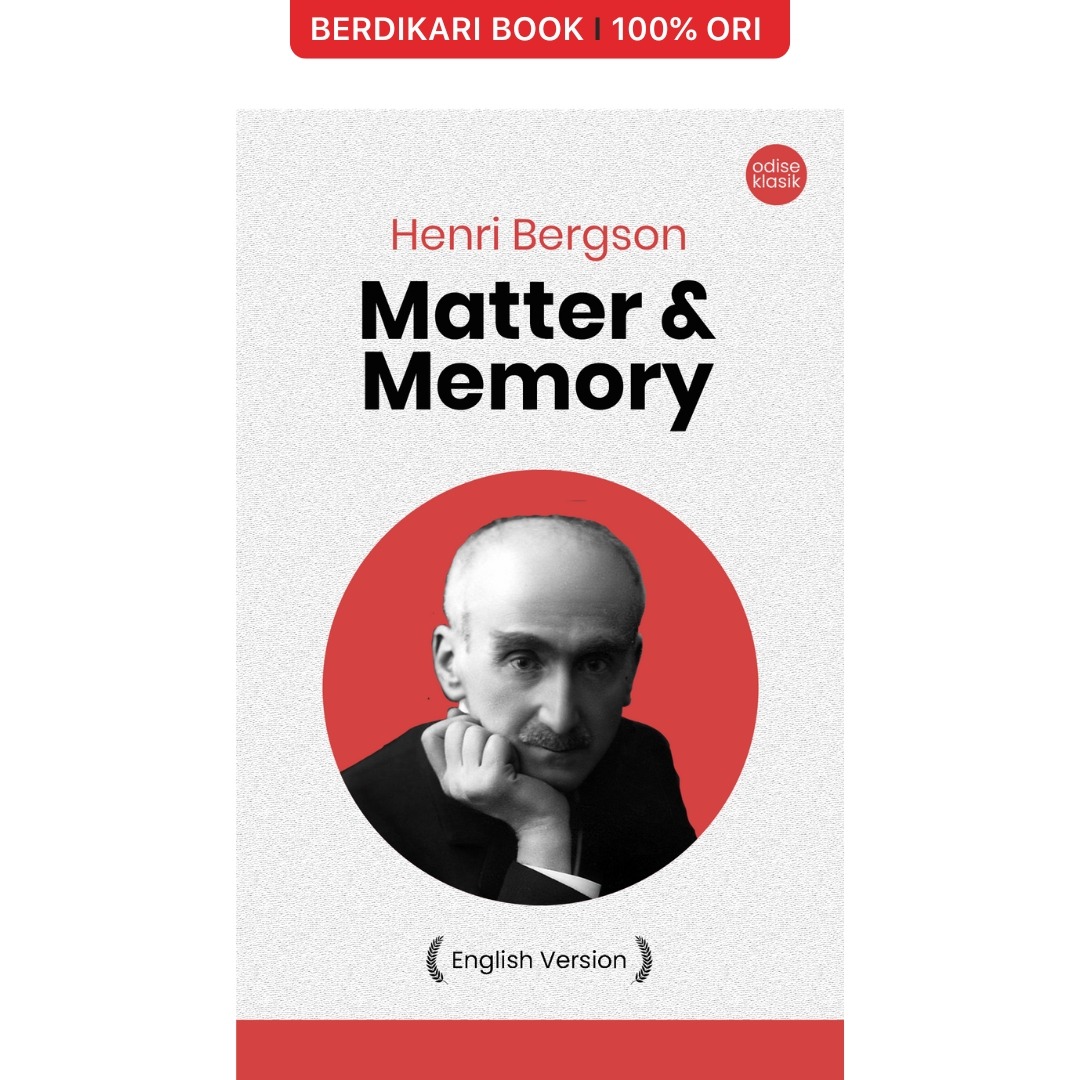 Matter and Memory Henri Bergson (English Version) - Odyssee