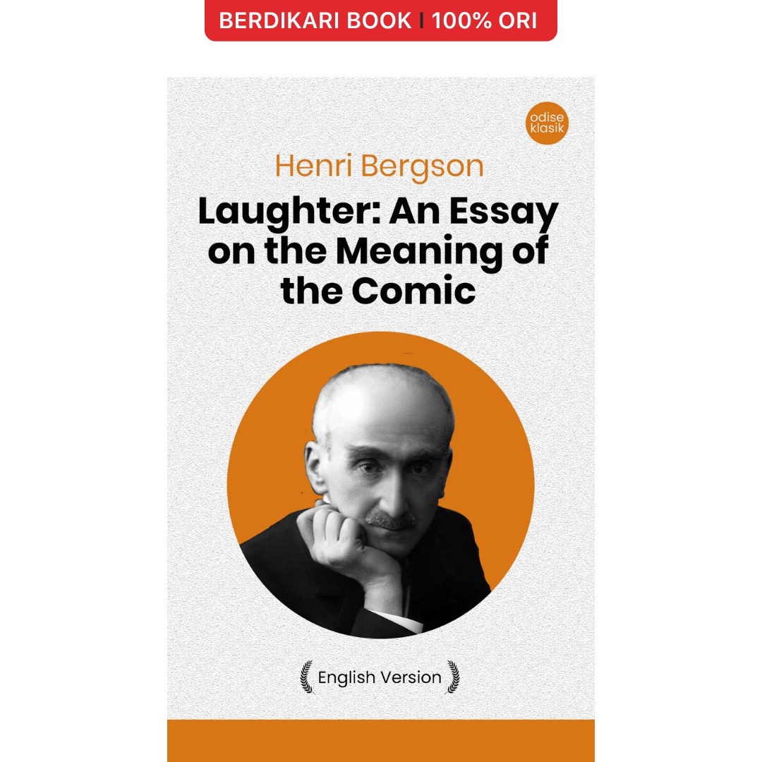 Laughter: An Essay on the Meaning of the Comic (English Version) - Odyssee