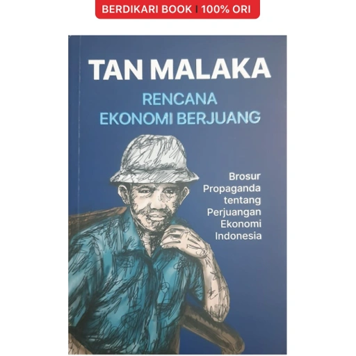 Image of Rencana Ekonomi Berjuang Brosur Propaganda tentang Perjuangan Ekonomi Indonesia Tan Malaka - Narasi