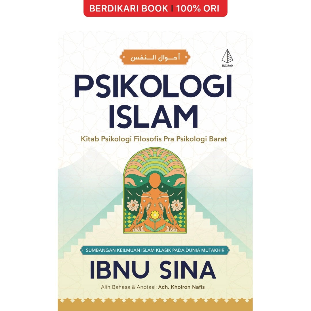 Psikologi Islam: Kitab Psikologi Filosofis Pra Psikologi Barat Ibnu Sina - Diva Press