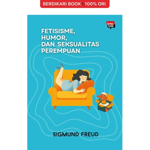 Image of Fetisisme, Humor, dan Seksualitas Perempuan Sigmund Freud - Basabasi