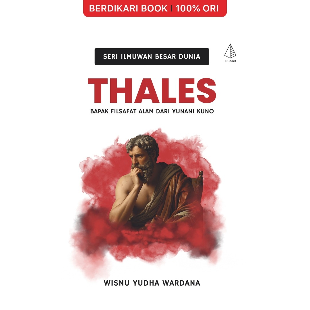 Thales Bapak Filsafat Alam dari Yunani Kuno - Diva Press
