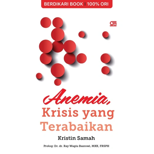 Image of Anemia Krisis yang Terabaikan - Gramedia