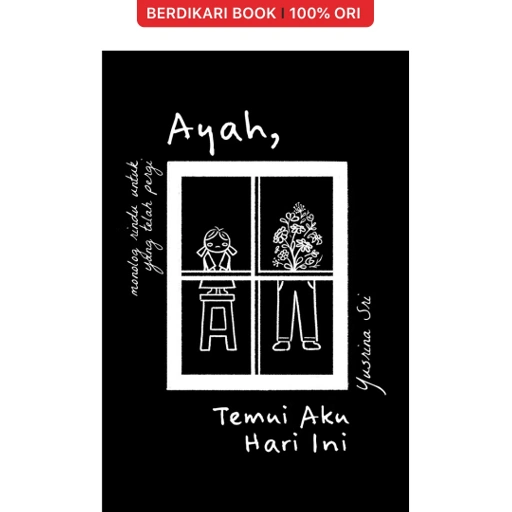 Image of Ayah, Temui Aku Hari Ini - Gramedia