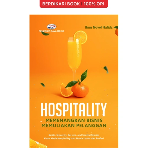 Image of HOSPITALITY Memenangkan Bisnis Memuliakan Pelanggan - Gavamedia