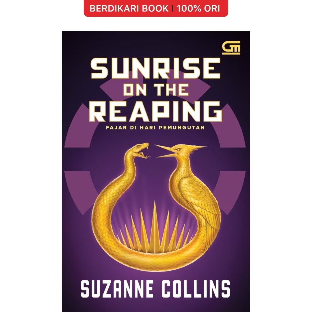 Sunrise on the Reaping (Fajar di Hari Pemungutan) Suzanne Collins - Gramedia