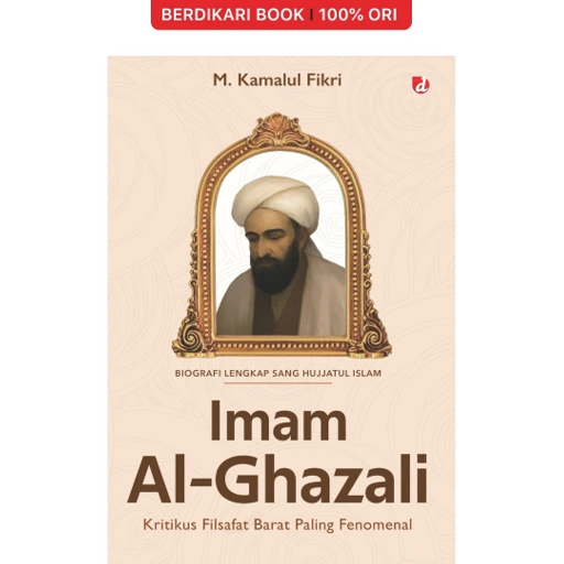 Image of Imam Al-Ghazali: Kritikus Filsafat Barat Paling Fenomenal - Diva Press