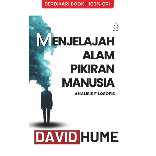 Image of Menjelajah Alam Pikiran Manusia: Analisis Filosofi David Hume - Diva Press