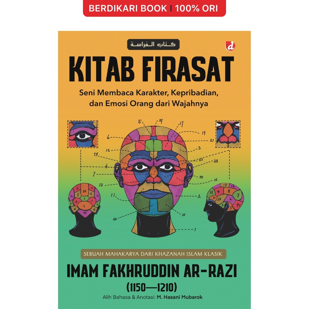 Kitab Firasat: Seni Membaca Karakter, Kepribadian, dan Emosi Orang dan Wajahnya - Diva Press