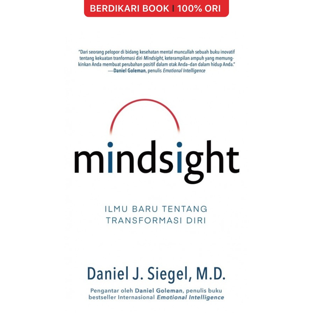 Mindsight: Ilmu Baru tentang Transformasi Diri - Alvabet