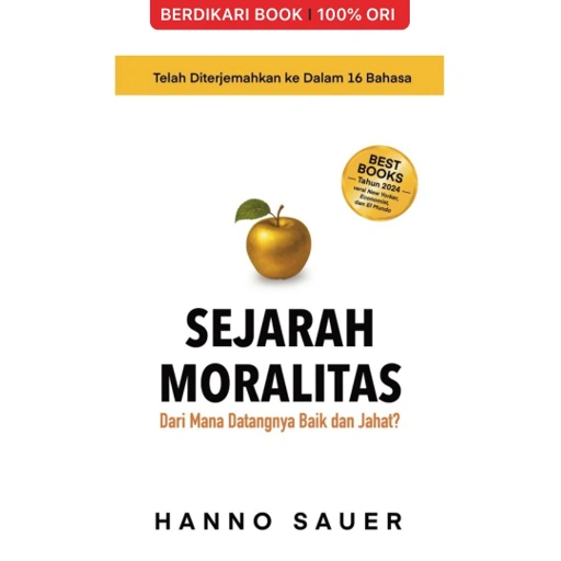 Image of Sejarah Moralitas: Dari Mana Datangnya Baik dan Jahat? - Alvabet