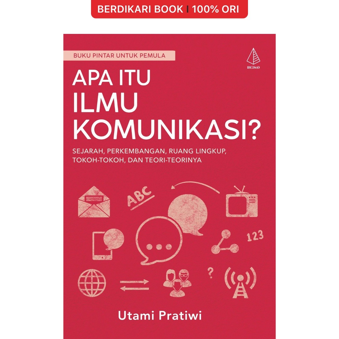 Apa Itu Ilmu Komunikasi? - Diva Press
