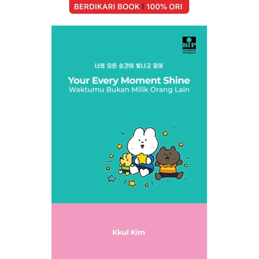 Image of Your Every Moment Shines - Gramedia