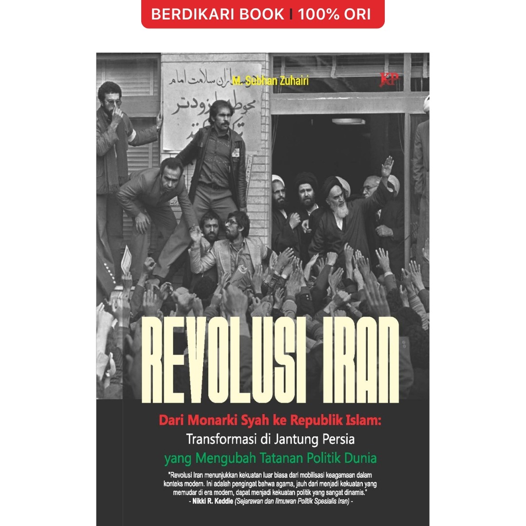 Revolusi Iran Dari Monarki Syah ke Republik Islam - Forum