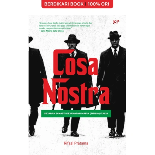 Image of Cosa Nostra Sejarah Dinasti Kejahatan Mafia (Sisilia) Italia - Forum