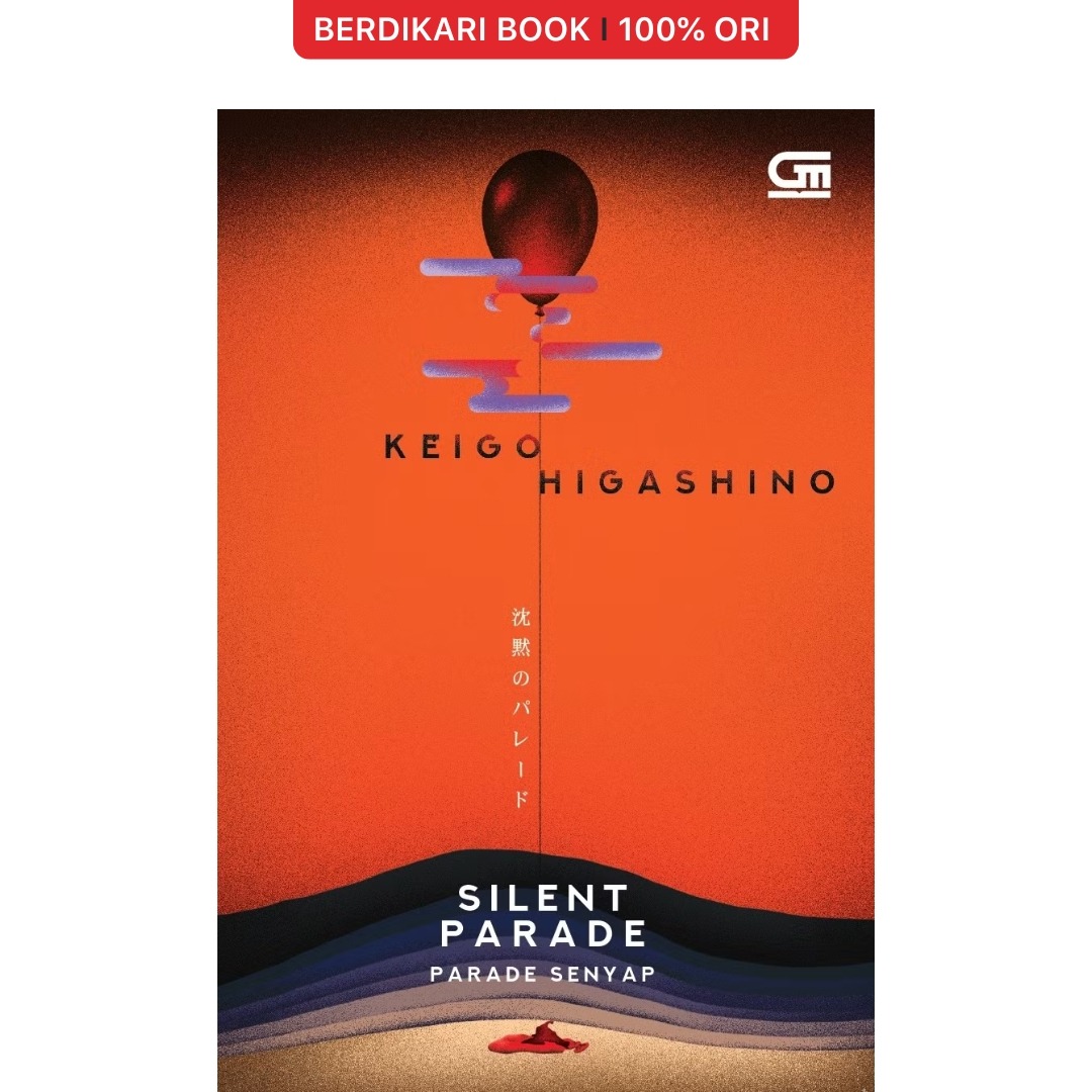 Silent Parade (Parade Senyap) Keigo Higashino - Gramedia