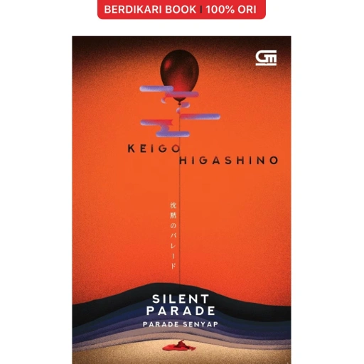 Image of Silent Parade (Parade Senyap) Keigo Higashino - Gramedia