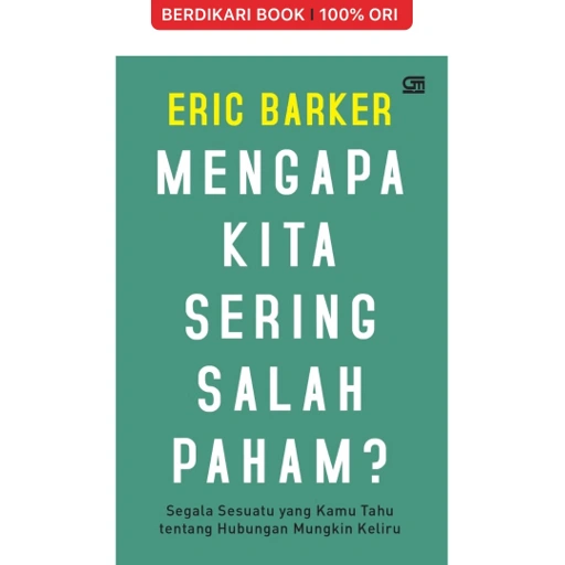 Image of Mengapa Kita Sering Salah Paham? - Gramedia