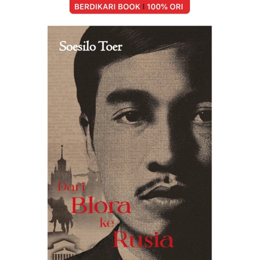Image of Dari Blora Ke Rusia Soesilo Toer - Pataba