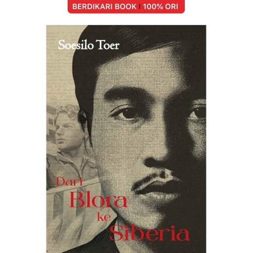 Image of Dari Blora Ke Siberia Soesilo Toer - Pataba