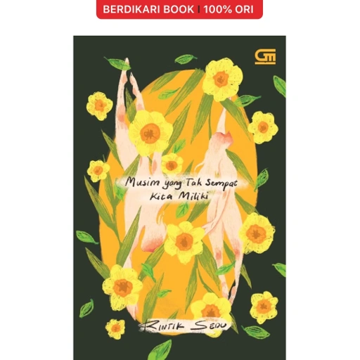 Image of Musim yang Tak Sempat Kita Miliki Rintik Sedu - Gramedia