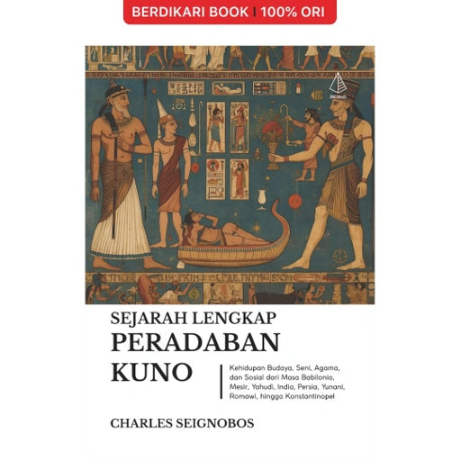 Image of Sejarah Lengkap Peradaban Kuno Charles Seignobos - Diva Press