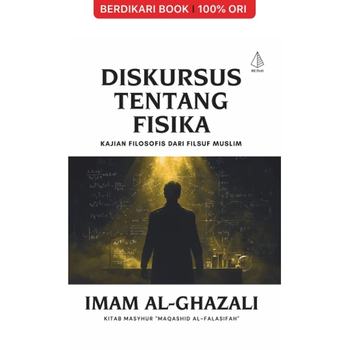 Image of Diskursus Tentang Fisika: Kajian Filosofis dari Filsuf Muslim Imam al-Ghazali - Diva Press