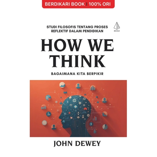 Image of How We Think; Bagaimana Kita Berpikir John Dewey - Diva Press