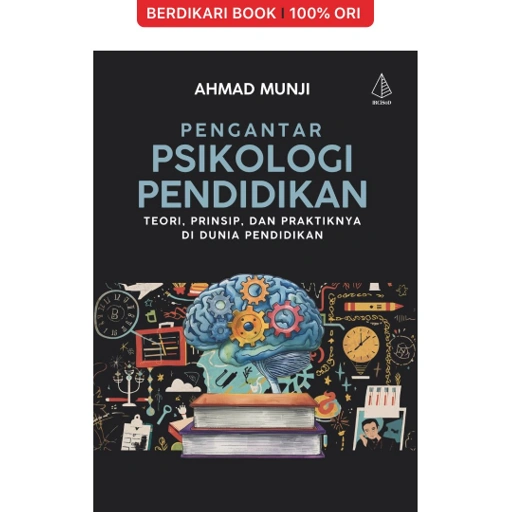 Image of Pengantar Psikologi Pendidikan; Teori, Prinsip, dan Praktiknya di Dunia Pendidikan - Diva Press