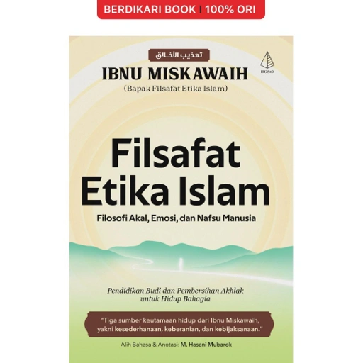 Image of Filsafat Etika Islam: Filosofi Akal, Emosi, dan Nafsu Manusia - Diva Press