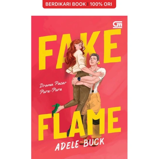 Image of Drama Pacar Pura-Pura (Fake Flame) - Gramedia