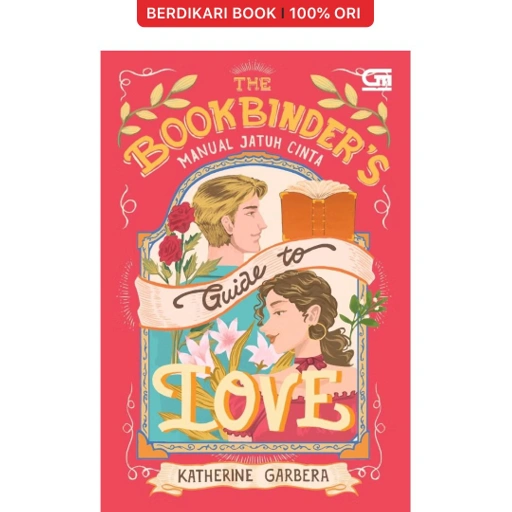 Image of Manual Jatuh Cinta (The Bookbinder's Guide to Love) - Gramedia