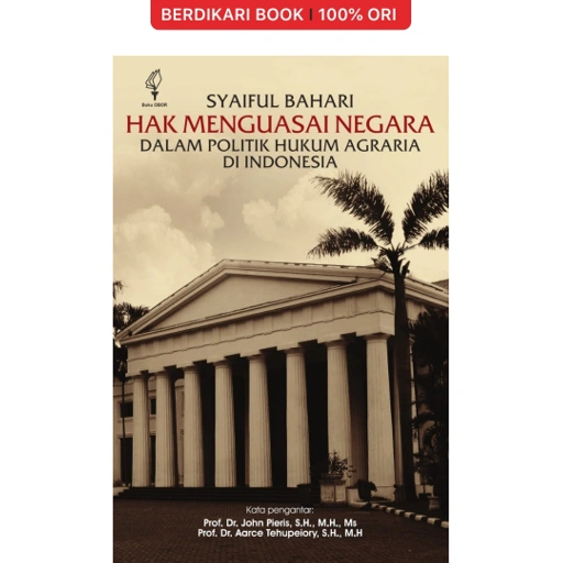 Image of Hak Menguasai Negara: Dalam Politik Hukum Agraria di Indonesia - Obor