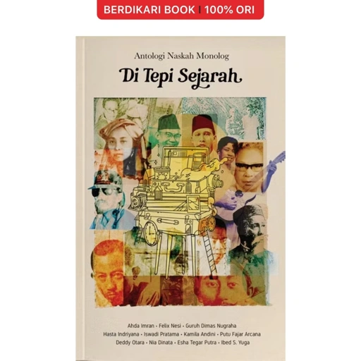 Image of Antologi Naskah Monolog: Di Tepi Sejarah - Gramedia