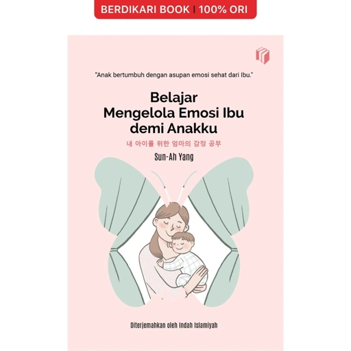 Image of Belajar Mengelola Emosi Ibu demi Anakku - Shira