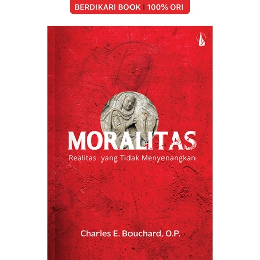 Image of Moralitas Realitas yang Tidak Menyenangkan - Kanisius