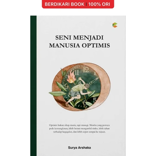 Image of Seni Menjadi Manusia Optimis - Cemerlang